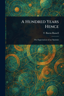 A Hundred Years Hence