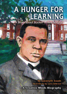 A Hunger for Learning: A Story about Booker T. Washington