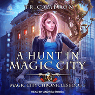 A Hunt in Magic City