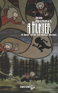 A Hunter: A Text-free Graphic Novel