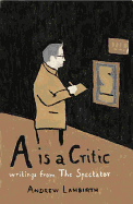 A is a Critic: Writings from The Spectator