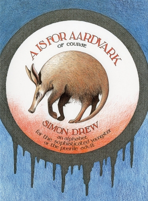 A Is for Aardvark - Drew, Simon