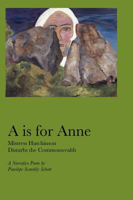 A is for Anne - Schott, Penelope Scambly