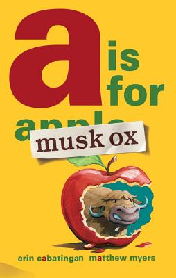 A is for Musk Ox - Cabatingan, Erin