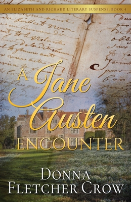A Jane Austen Encounter - Crow, Donna Fletcher