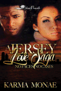 A Jersey Love Saga: No Faces, No Cases