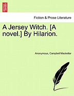 A Jersey Witch. [A Novel.] by Hilarion.