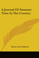 A Journal Of Summer Time In The Country