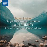 A Journey: Calm Romantic Piano Music, Vol. 2 - Emer McDonough (flute); Peter Breiner (piano); Royal Philharmonic Orchestra; Peter Breiner (conductor)