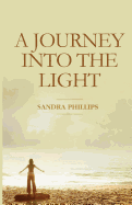 A Journey Into The Light