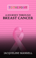 A Journey Through Breast Cancer: Effective Coping & Resilience Skills