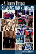 A Journey Through Shadows and Sunbeams