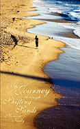 A Journey Through Shifting Sands