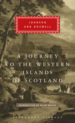 A Journey to the Western Islands of Scotland: With the Journal of a Tour to the Hebrides; Introduction by Allan Massie - Johnson, Samuel, and Boswell, James, and Massie, Allan (Introduction by)