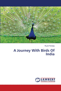 A Journey With Birds Of India