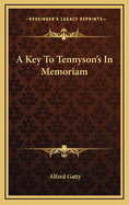 A Key to Tennyson's in Memoriam