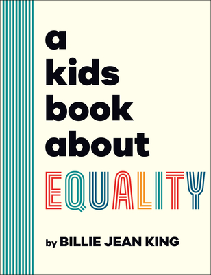 A Kids Book about Equality - King, Billie Jean