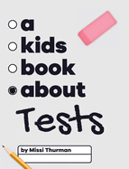 A Kids Book About Tests
