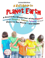 A Kid's Guide to Planet Earth