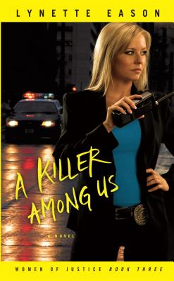 A Killer Among Us - Eason, Lynette