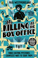A Killing at the Box Office: The Interactive Murder Puzzle Mysteries