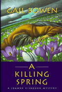 A Killing Spring - Bowen, Gail