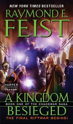 A Kingdom Besieged - Feist, Raymond E