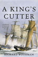 A King's Cutter: A Nathaniel Drinkwater Novel