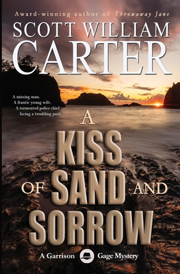 A Kiss of Sand and Sorrow - Carter, Scott William