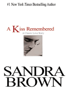 A Kiss Remembered - Brown, Sandra