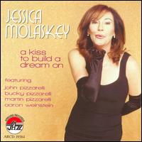A Kiss to Build a Dream On - Jessica Molaskey
