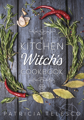 A Kitchen Witch's Cookbook - Telesco, Patricia