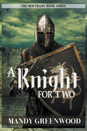 A Knight for Two