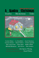 A Kudzu Christmas: Twelve Mysterious Tales