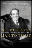 A. L. Burruss: The Life of a Georgia Politician and a Man to Trust