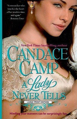A Lady Never Tells - Camp, Candace