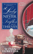 A Lady Never Trifles with Thieves