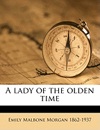 A lady of the olden time