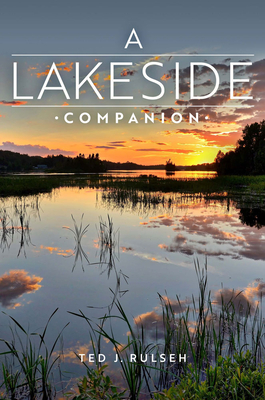 A Lakeside Companion - Rulseh, Ted J