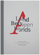 A Land Between Worlds: The Shifting Poetry of the Great American Landscape