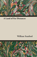 A Land of Far Distances