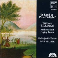 A Land of Pure Delight - His Majestie's Clerkes; Paul Hillier (conductor)