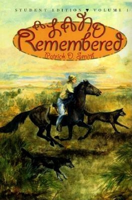 A Land Remembered, Volume 1, Student Guide Edition - Smith, Patrick D