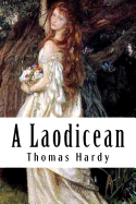 A Laodicean: a Story of To-day