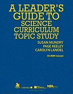 A Leader&#8242;s Guide to Science Curriculum Topic Study
