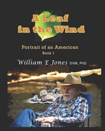 A Leaf in the Wind: Portrait of an American, Book 1