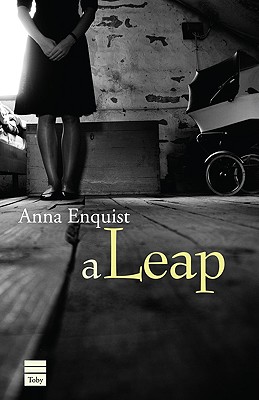 A Leap - Enquist, Anna, and Ringold, Jeannette K (Translated by)