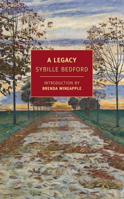 A Legacy - Bedford, Sybille, and Wineapple, Brenda (Introduction by)