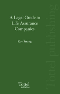 A Legal Guide to Life Assurance Companies