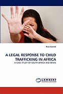 A Legal Response to Child Trafficking in Africa